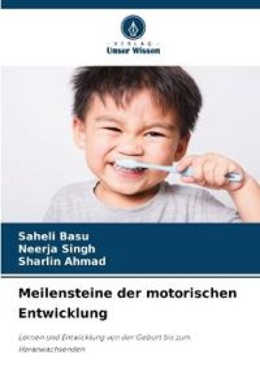 Meilensteine ??der motorischen Entwicklung