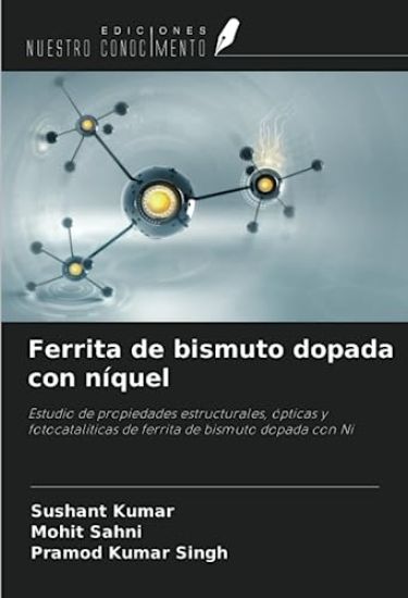 Ferrita de bismuto dopada con níquel – Sushant Kumar, kirjan kansikuva