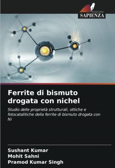 Ferrite di bismuto drogata con nichel – Sushant Kumar, kirjan kansikuva
