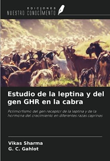 Estudio de la leptina y del gen GHR en la cabra