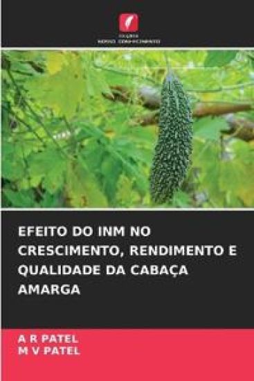 Efeito Do Inm No Crescimento, Rendimento E Qualidade Da Cabaça Amarga