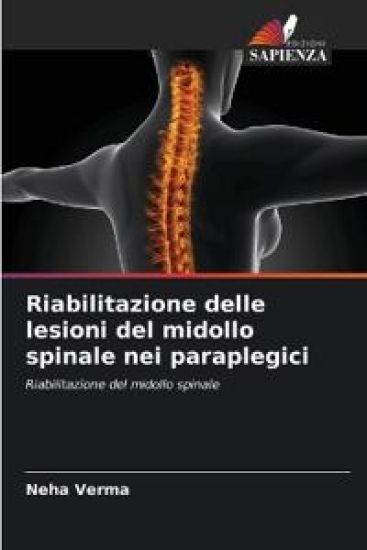 Riabilitazione delle lesioni del midollo spinale nei paraplegici