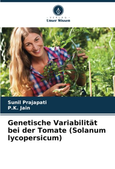 Genetische Variabilität bei der Tomate (Solanum lycopersicum)