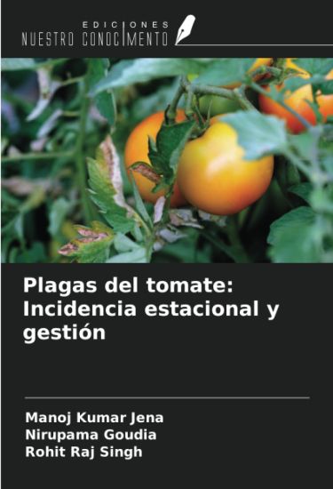 Plagas del tomate: Incidencia estacional y gestión