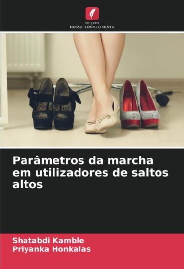 Parâmetros da marcha em utilizadores de saltos altos