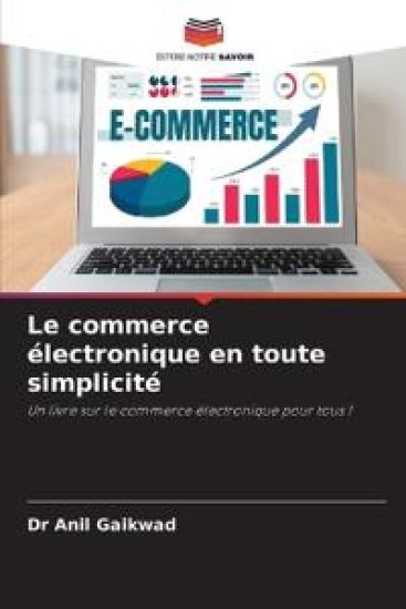 Le commerce électronique en toute simplicité – Anil Gaikwad, kirjan kansikuva