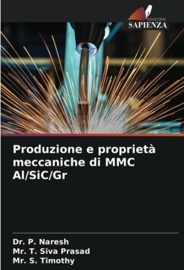 Produzione e proprietà meccaniche di MMC Al/SiC/Gr