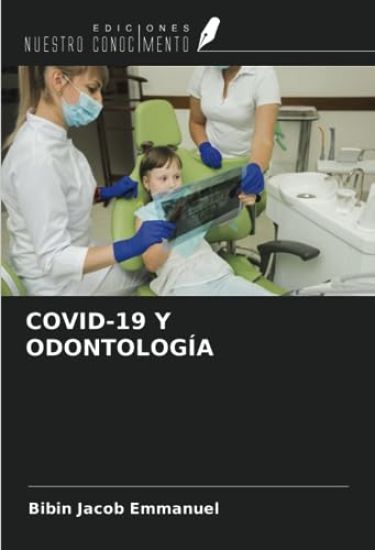 COVID-19 Y ODONTOLOGÍA