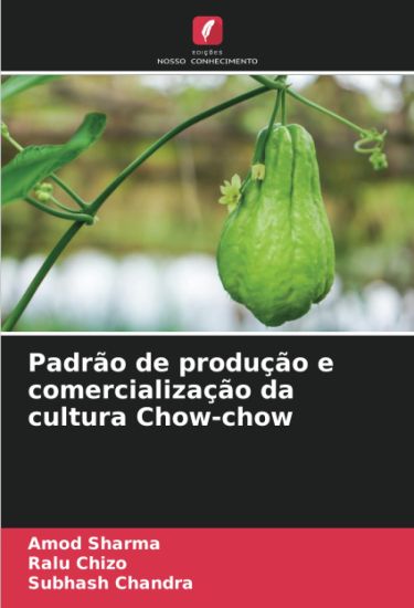 Padrão de produção e comercialização da cultura Chow-chow