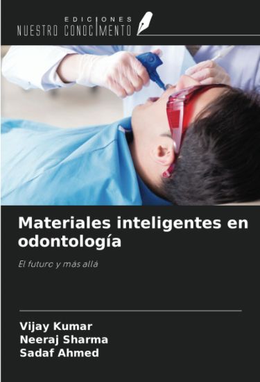 Materiales inteligentes en odontología