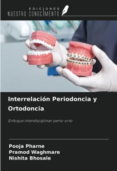 Interrelación Periodoncia y Ortodoncia