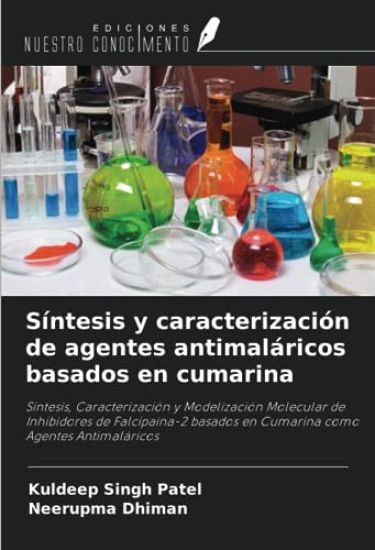 Síntesis y caracterización de agentes antimaláricos basados en cumarina – Kuldeep Singh Patel, kirjan kansikuva