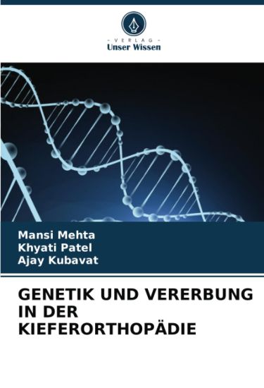 Genetik Und Vererbung in Der Kieferorthopädie