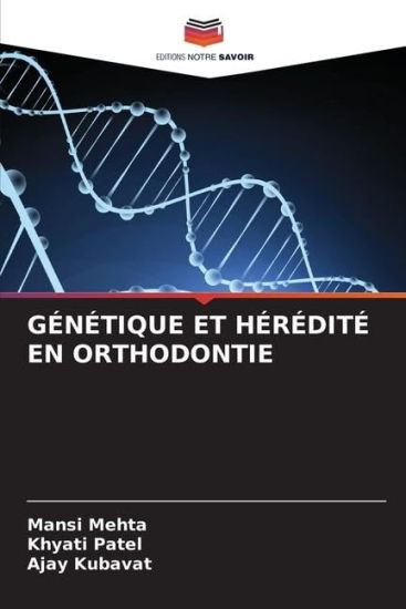Génétique Et Hérédité En Orthodontie