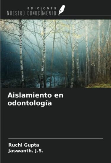 Aislamiento en odontología – Ruchi Gupta, kirjan kansikuva