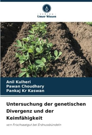 Untersuchung der genetischen Divergenz und der Keimfähigkeit