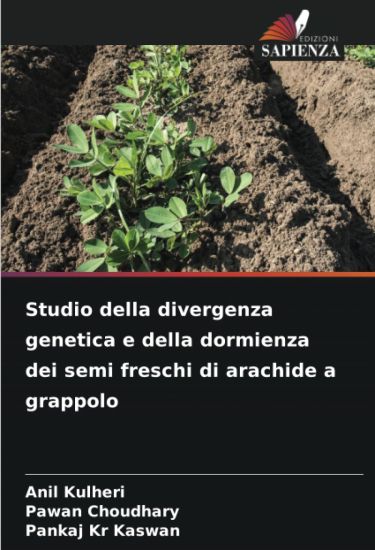 Studio della divergenza genetica e della dormienza dei semi freschi di arachide a grappolo