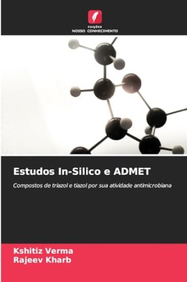 Estudos In-Silico e ADMET