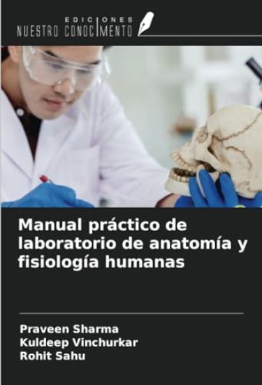 Manual práctico de laboratorio de anatomía y fisiología humanas