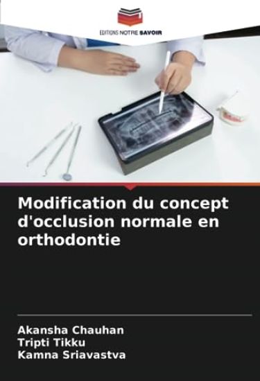 Modification du concept d'occlusion normale en orthodontie