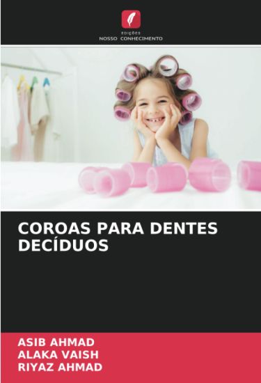 Coroas Para Dentes Decíduos