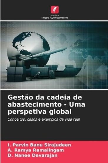 Gestão da cadeia de abastecimento - Uma perspetiva global