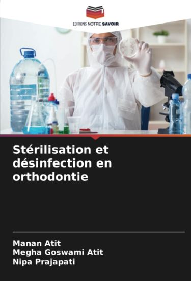Stérilisation et désinfection en orthodontie