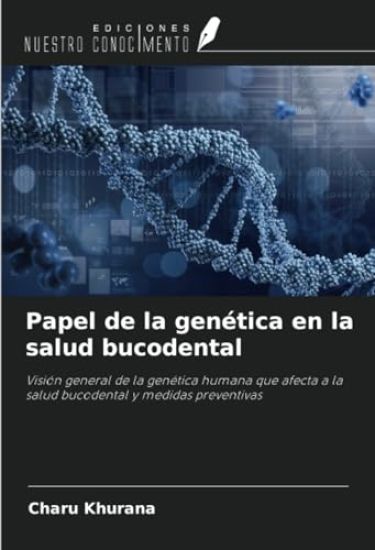 Papel de la genética en la salud bucodental