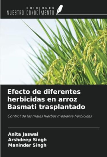 Efecto de diferentes herbicidas en arroz Basmati trasplantado