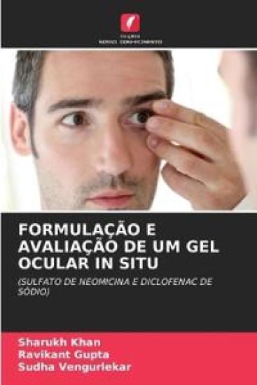 Formulação E Avaliação de Um Gel Ocular in Situ