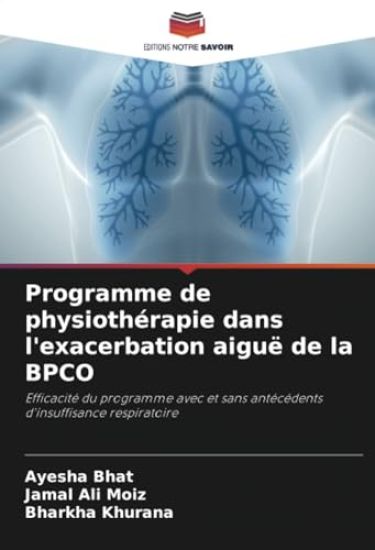 Programme de physiothérapie dans l'exacerbation aiguë de la BPCO