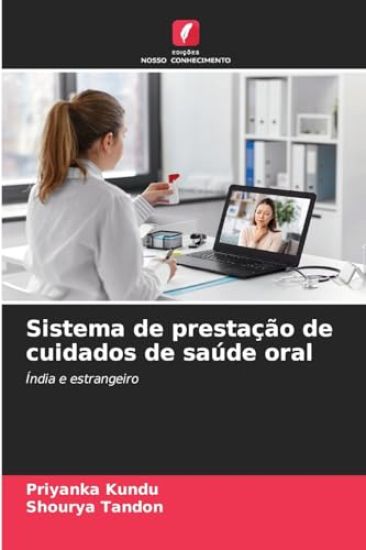 Sistema de prestação de cuidados de saúde oral