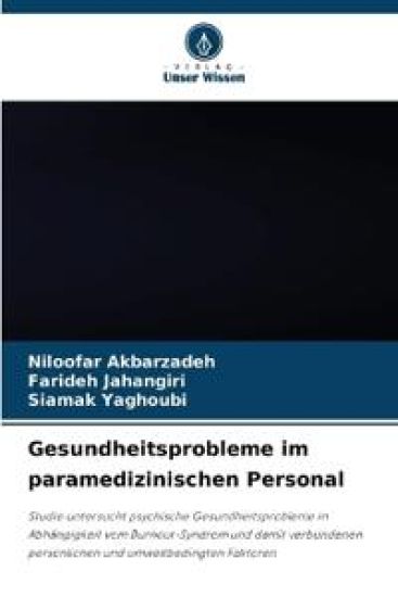 Gesundheitsprobleme im paramedizinischen Personal