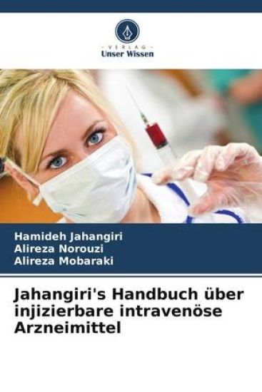 Jahangiri's Handbuch über injizierbare intravenöse Arzneimittel