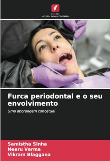 Furca periodontal e o seu envolvimento – Samistha Sinha, kirjan kansikuva