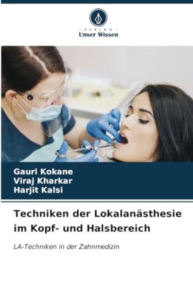 Techniken der Lokalanästhesie im Kopf- und Halsbereich