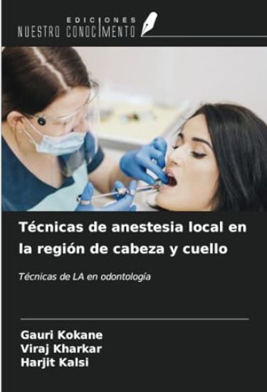 Técnicas de anestesia local en la región de cabeza y cuello