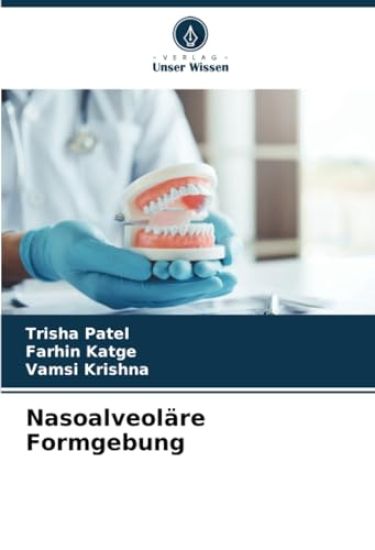 Nasoalveoläre Formgebung