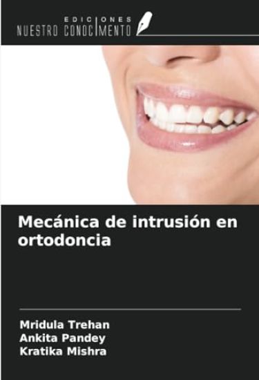 Mecánica de intrusión en ortodoncia