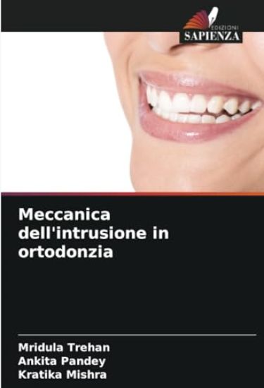 Meccanica dell'intrusione in ortodonzia
