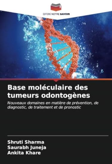 Base moléculaire des tumeurs odontogènes