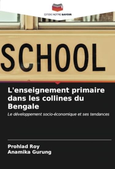 L'enseignement primaire dans les collines du Bengale