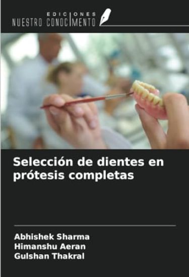 Selección de dientes en prótesis completas