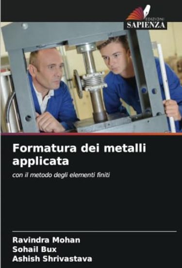 Formatura dei metalli applicata