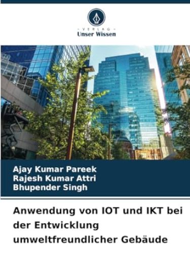 Anwendung von IOT und IKT bei der Entwicklung umweltfreundlicher Gebäude