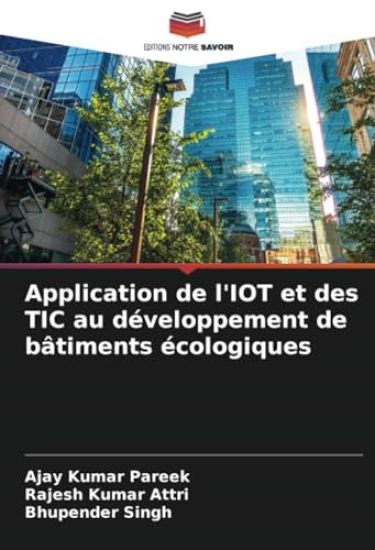 Application de l'IOT et des TIC au développement de bâtiments écologiques