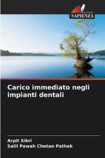 Carico immediato negli impianti dentali – Arpit Sikri, kirjan kansikuva