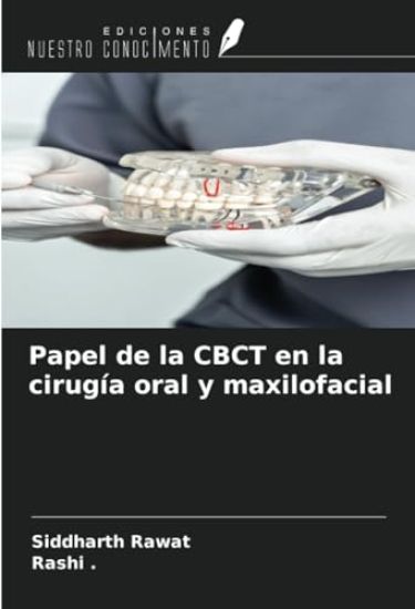 Papel de la CBCT en la cirugía oral y maxilofacial