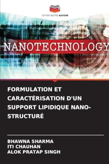 Formulation Et Caractérisation d'Un Support Lipidique Nano-Structuré