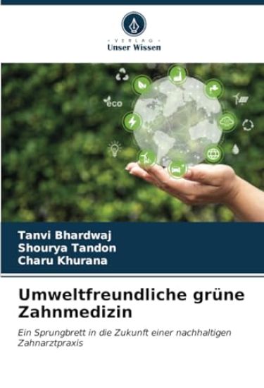 Umweltfreundliche grüne Zahnmedizin